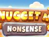 No hay tiempo que perder: Nugget N’ Nonsense de Play’n GO